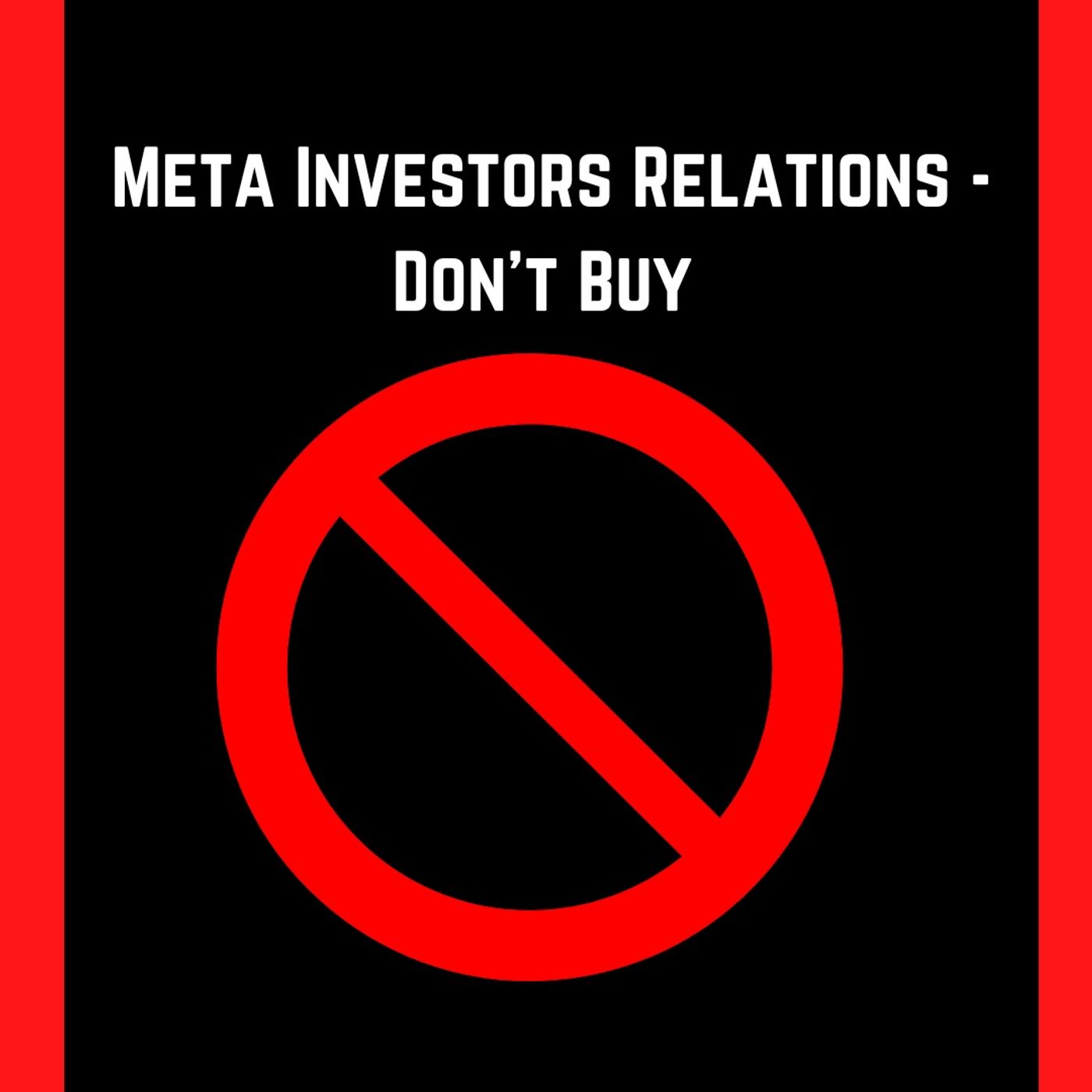 Meta Investors Relations - Don't Buy