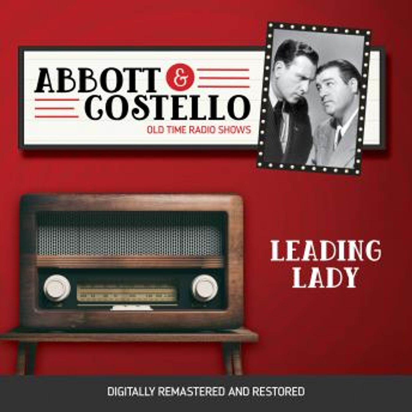 Abbott and Costello: Leading Lady by Bud Abbott, Lou Costello episode artwork
