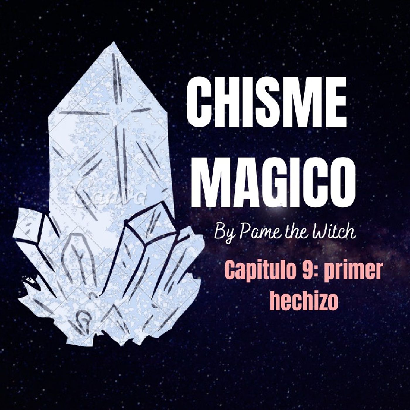 Chisme Mágico Con Pame The Witch