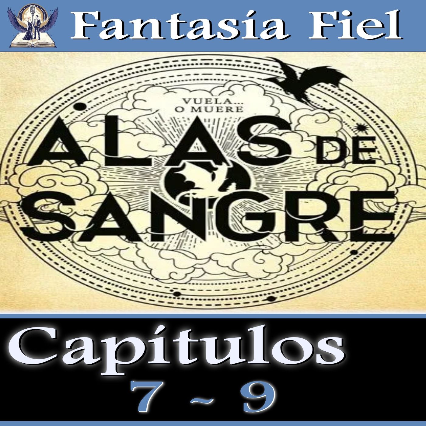 03. Análisis Alas de Sangre - Capítulos 7 - 9 episode artwork