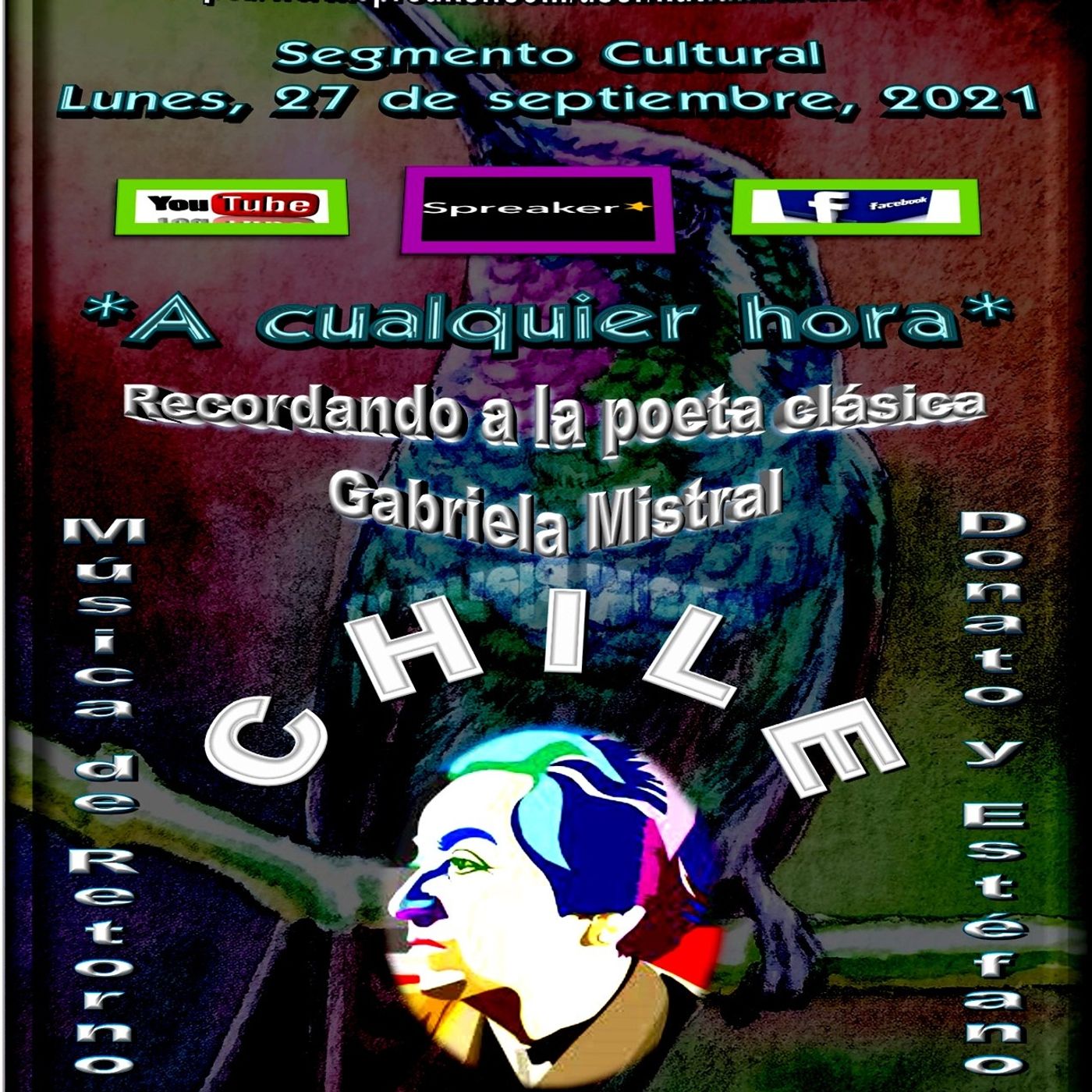 Recordando a la poeta clásica chilena, Gabriela Mistral + Interpretaciones musicales de Donato y Estéfano. episode artwork