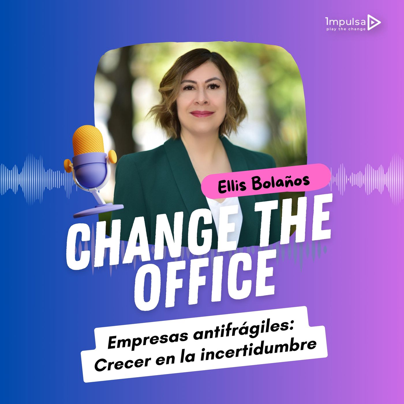 Empresas antifrágiles: Crecer en la incertidumbre | Entrevista con Ellis Bolaños | #5 episode artwork