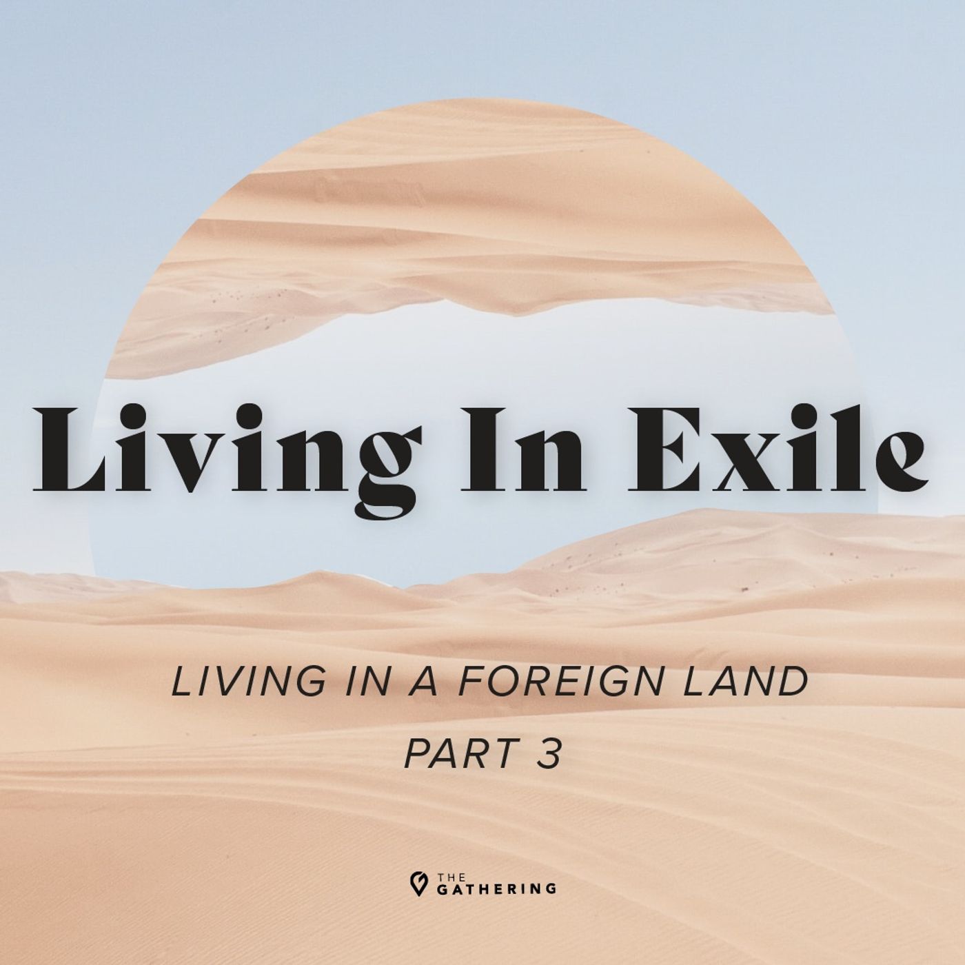 Living in Exile Part 3 episode artwork