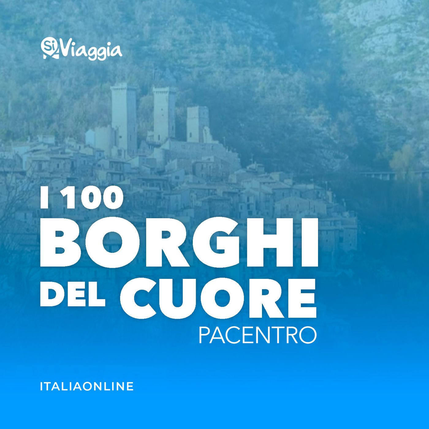 I 100 borghi del cuore di SiViaggia