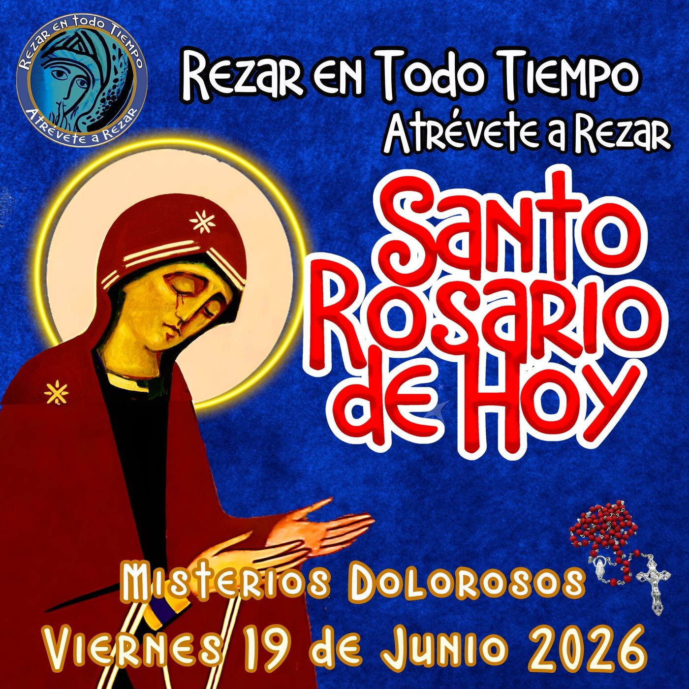 🔴 Rosario de hoy Viernes 19 de Junio 2026 🌹 MISTERIOS DOLOROSOS. episode artwork