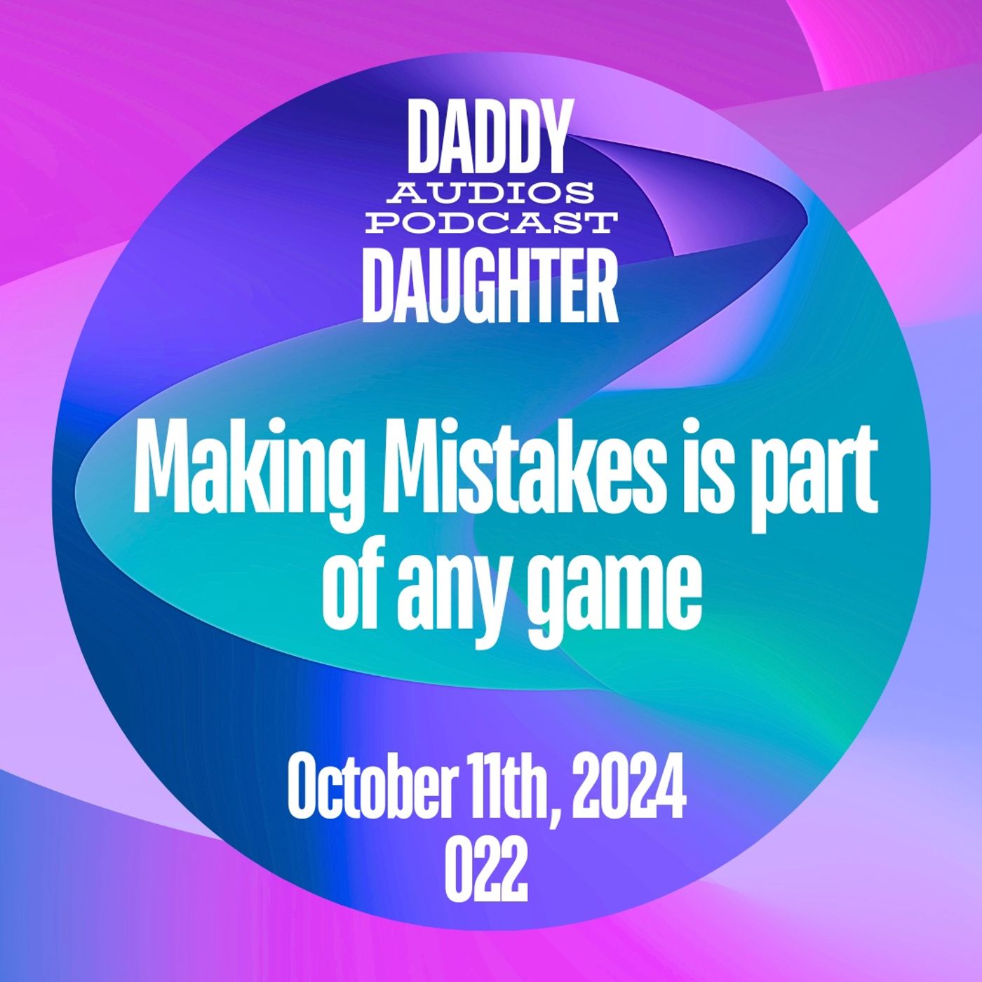 Making mistakes is a part of any game - 022 episode artwork