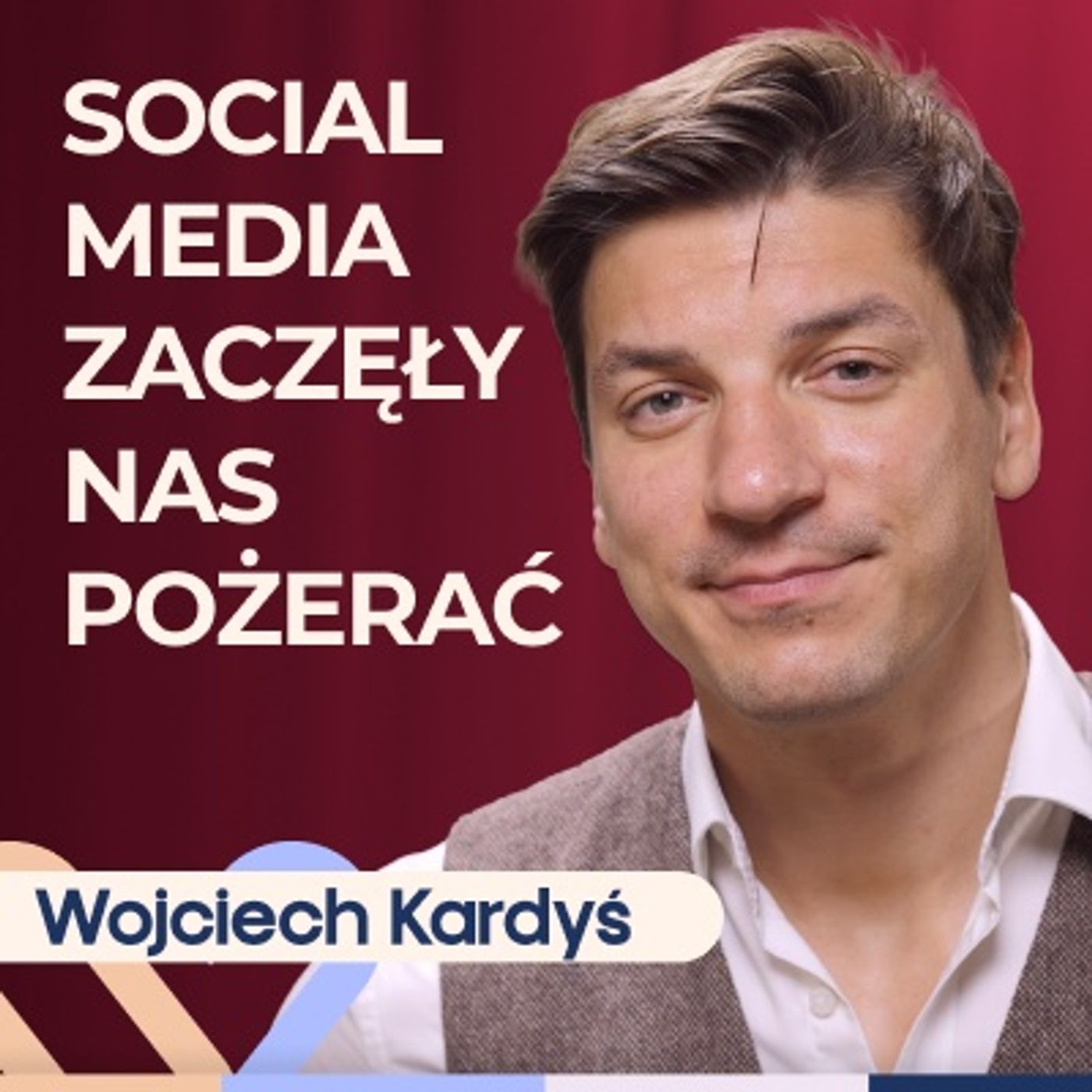 Wojciech Kardyś - jak social media wpływają na ludzka psychikę? Well Be Stories