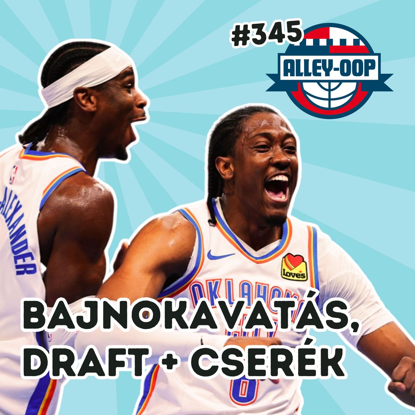 Alley-oop #345: BAJNOKAVATÁS, DRAFT + CSERÉK episode artwork