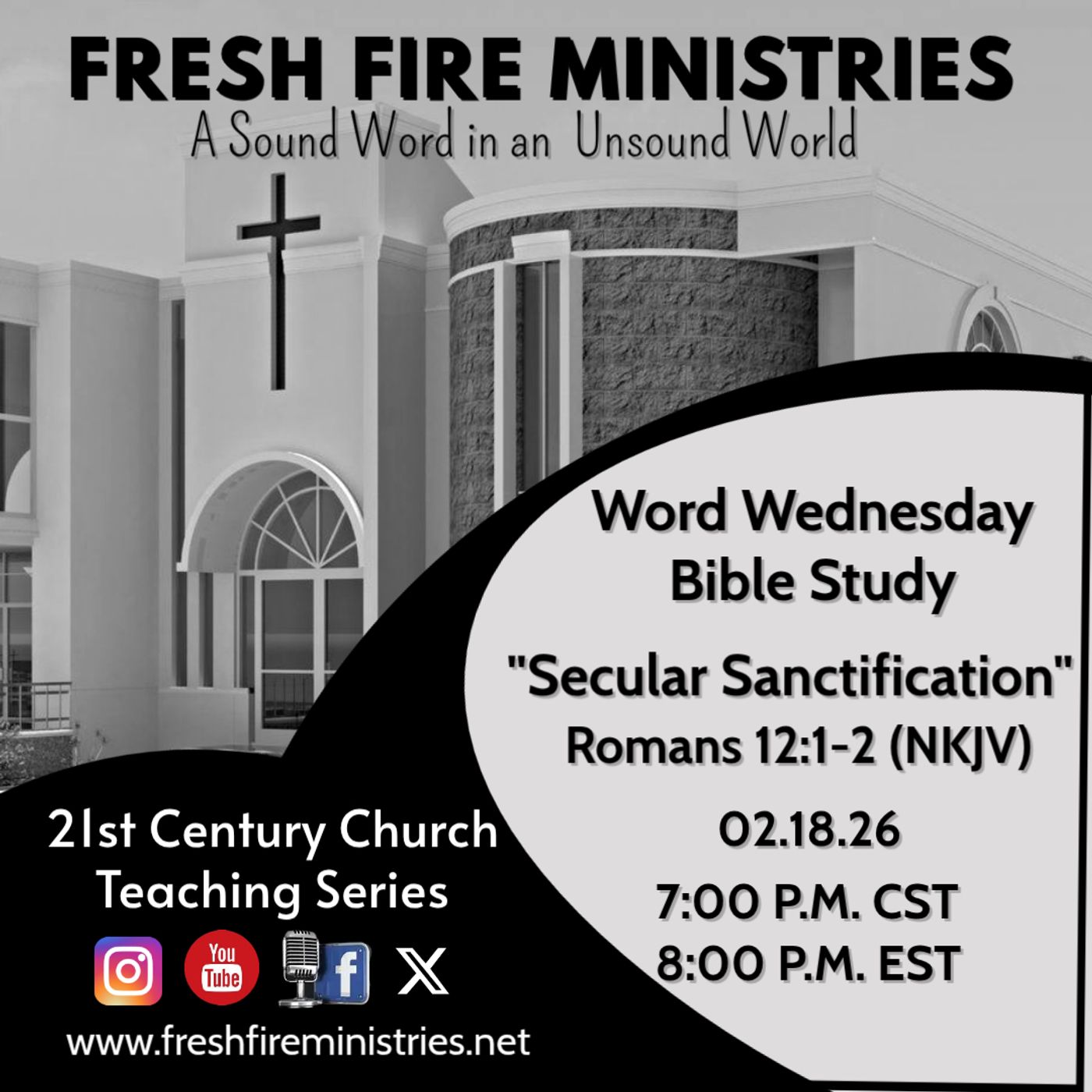 Word Wednesday Bible Study 21st Century Church Teaching Series "Secular Sanctification" Romans 12:1-2(NKJV) episode artwork