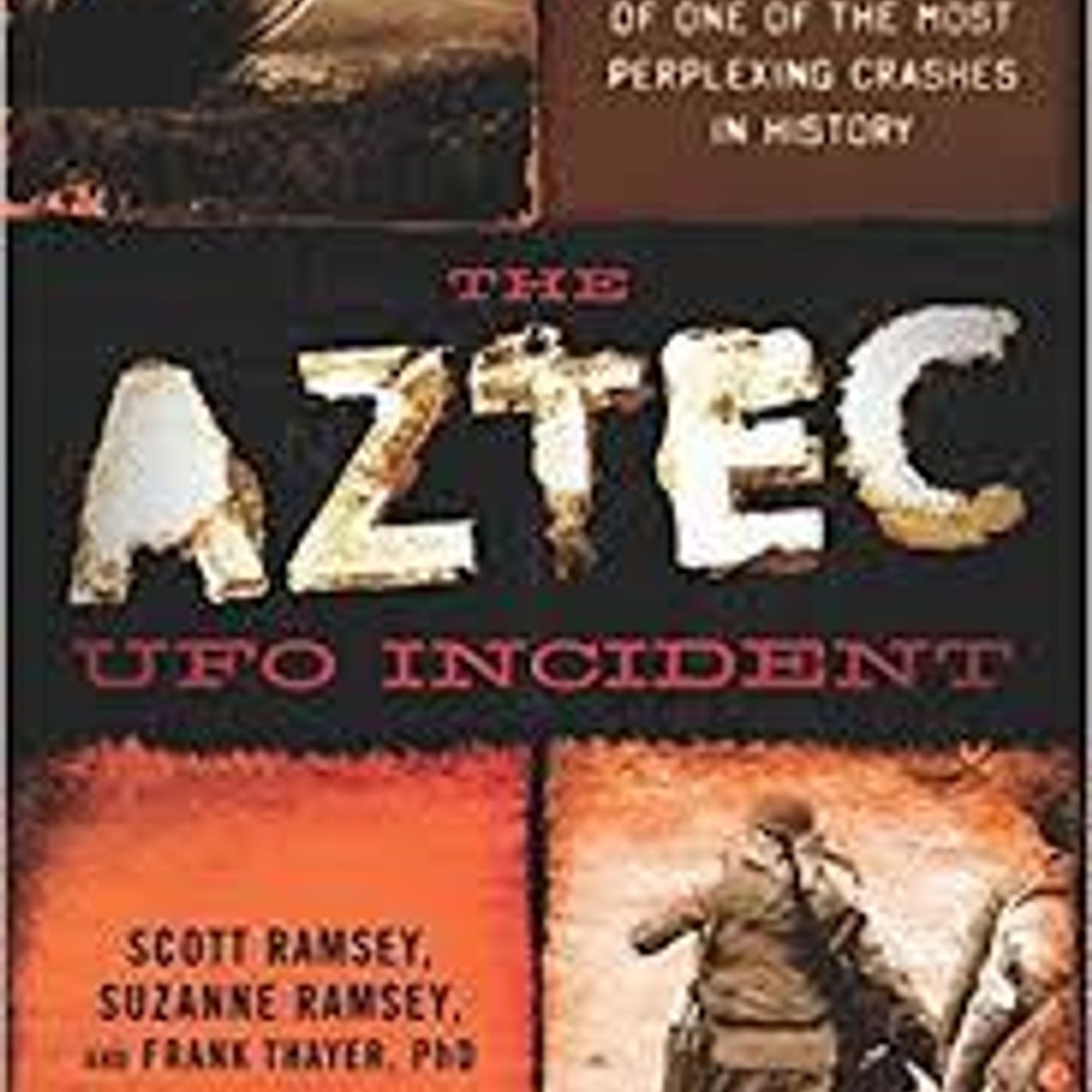 83: The Aztec UFO Incident