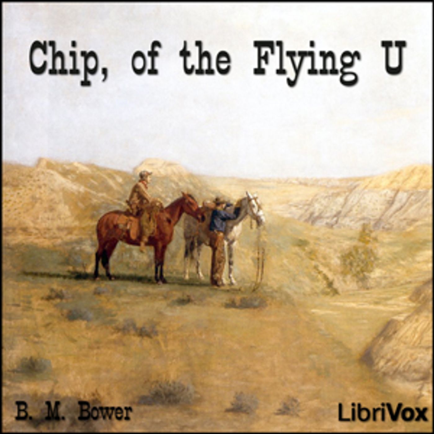 Chip, of the Flying U by B. M. Bower episode artwork