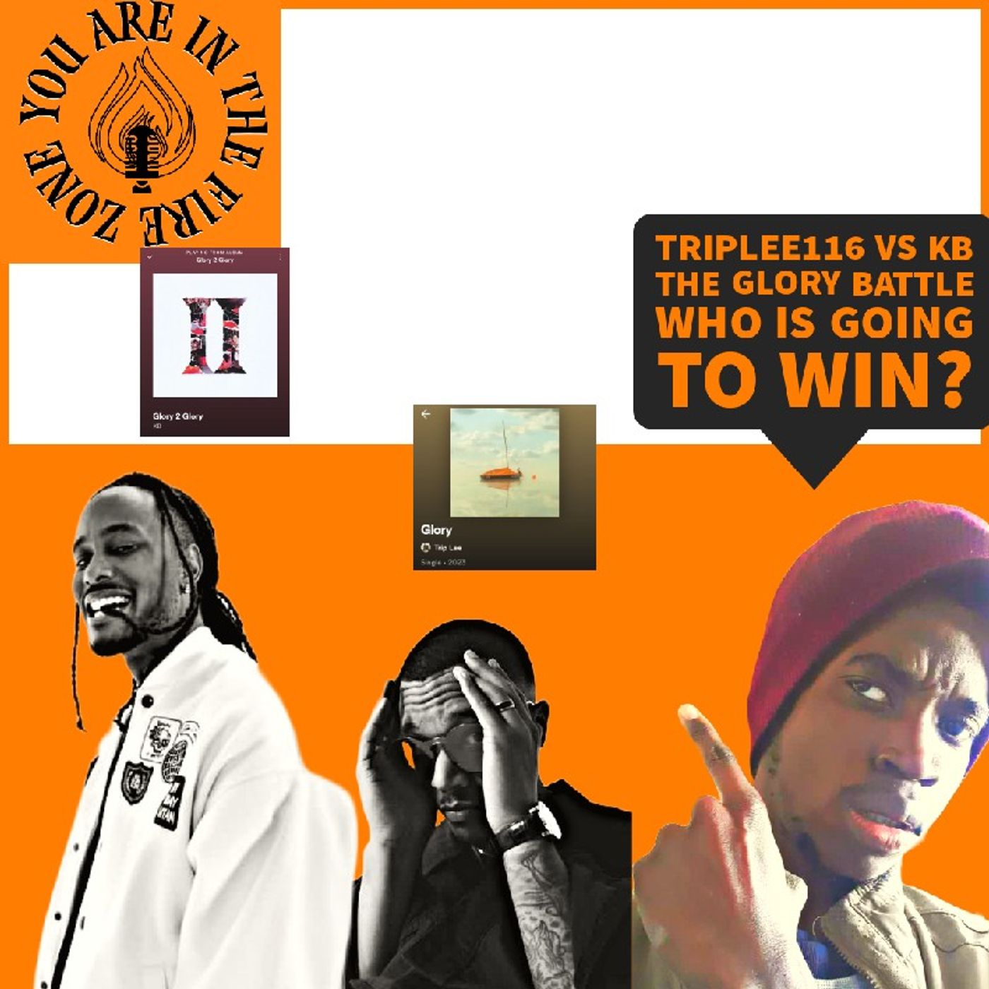 Episode 6 - You are in the fire zone triplee116 VS KB The glory battle who is going to win? episode artwork