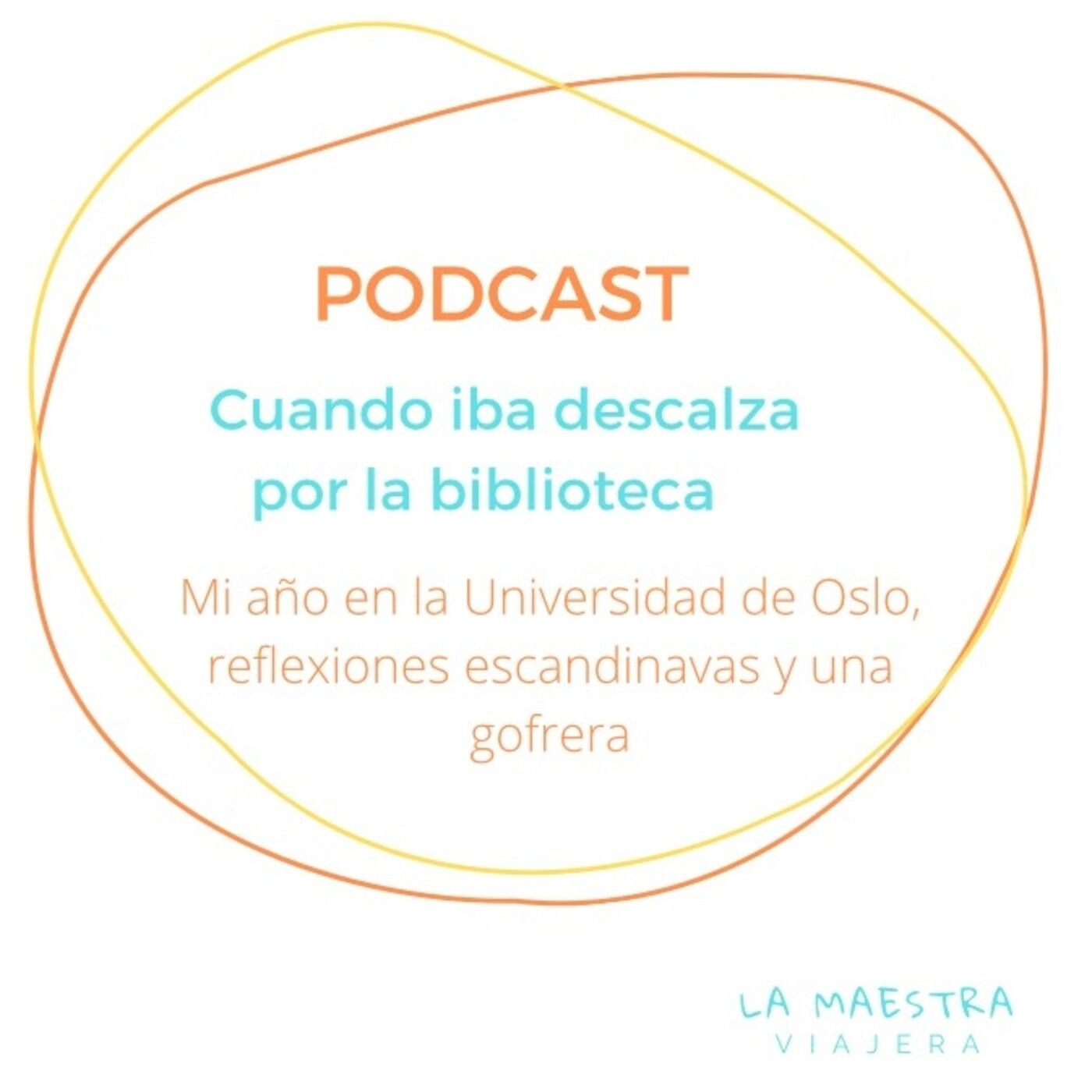 La Maestra Viajera. Educación y viajes.