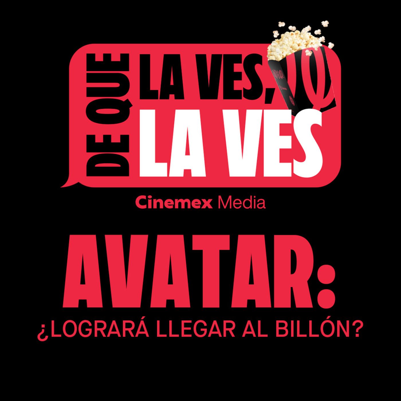 #91. ¿LOGRARÁ LLEGAR AL BILLÓN? | Avatar: Fuego y Cenizas episode artwork