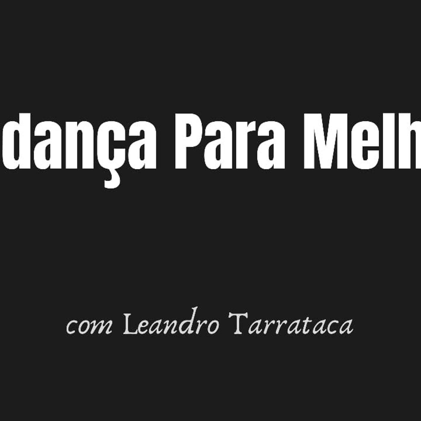 Mudança para melhor episode artwork