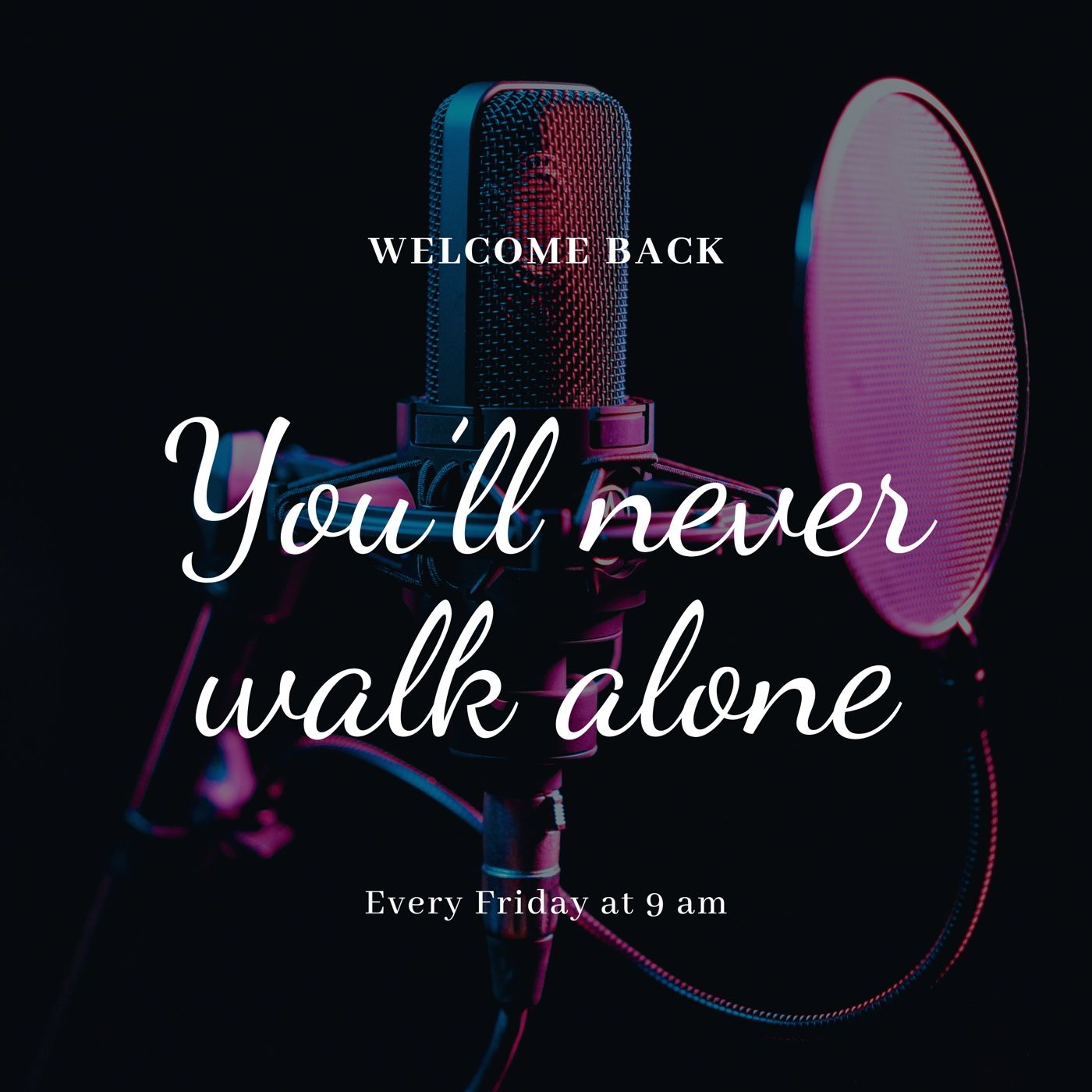 you'll never walk alone podcast artwork