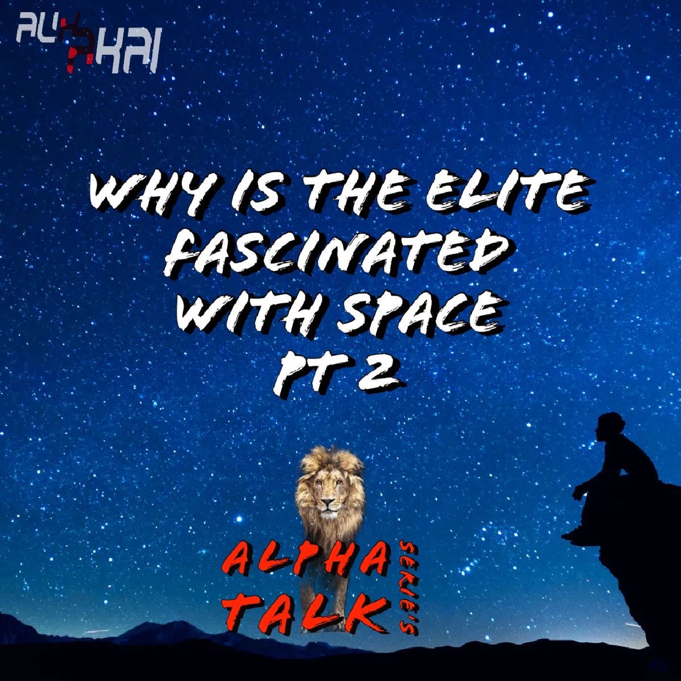 ATS Season 2- 6. Why Is The Elite Fascinated WithSpace  Pt 2 episode artwork