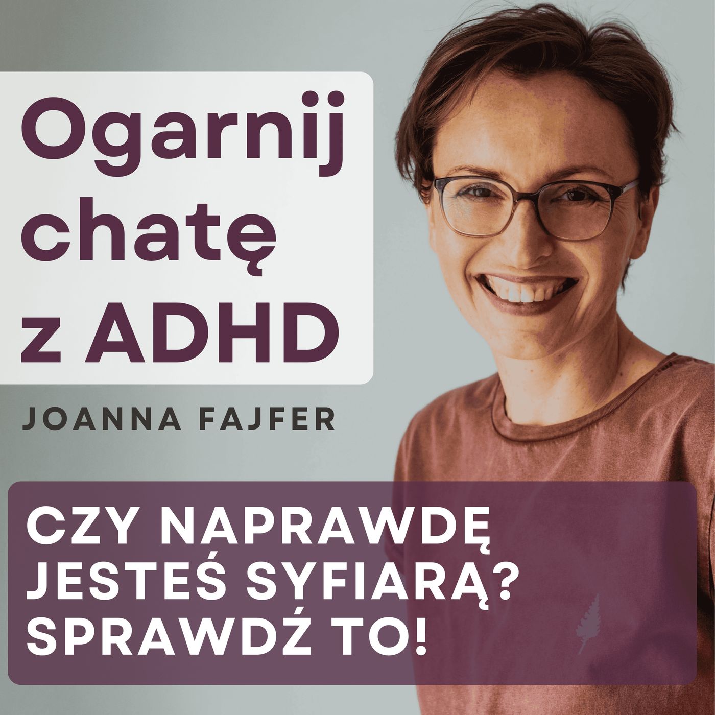 Ogarnij chatę z ADHD