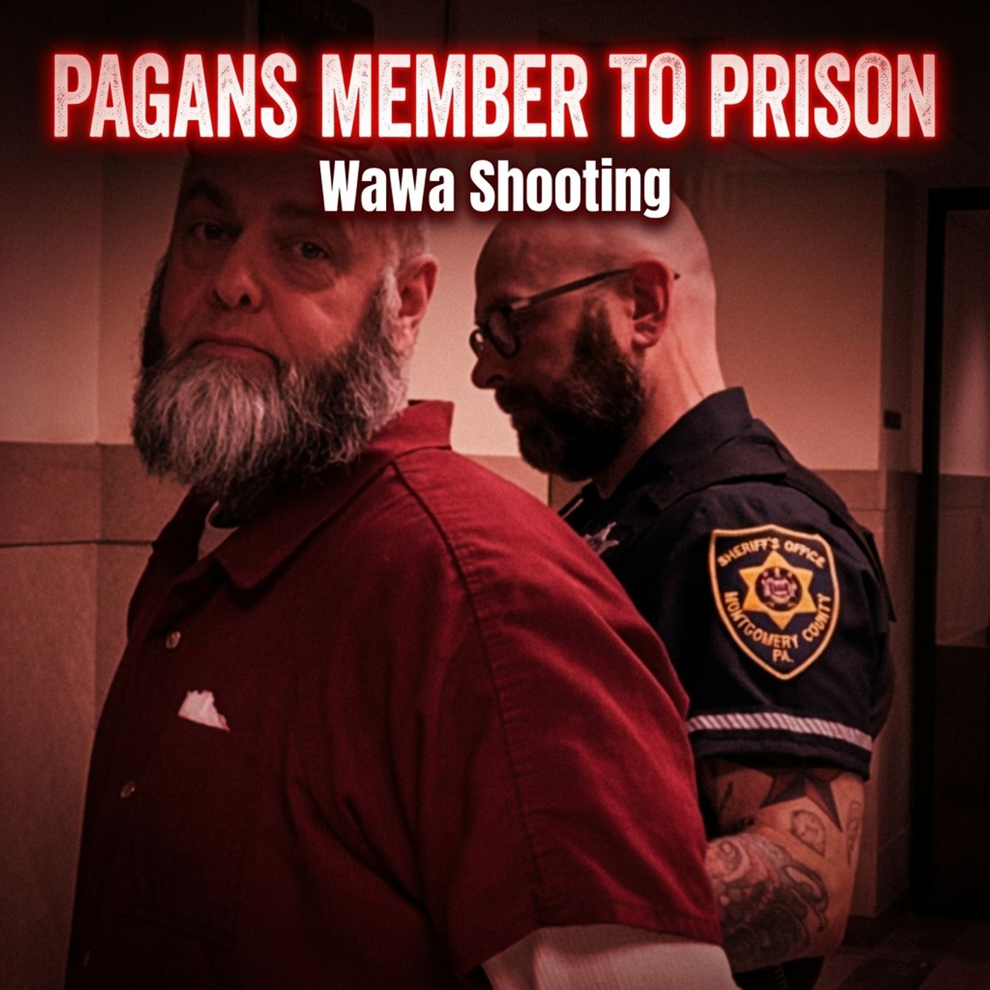 High Ranking Pagans Member Off to Prison for Wawa Shooting episode artwork