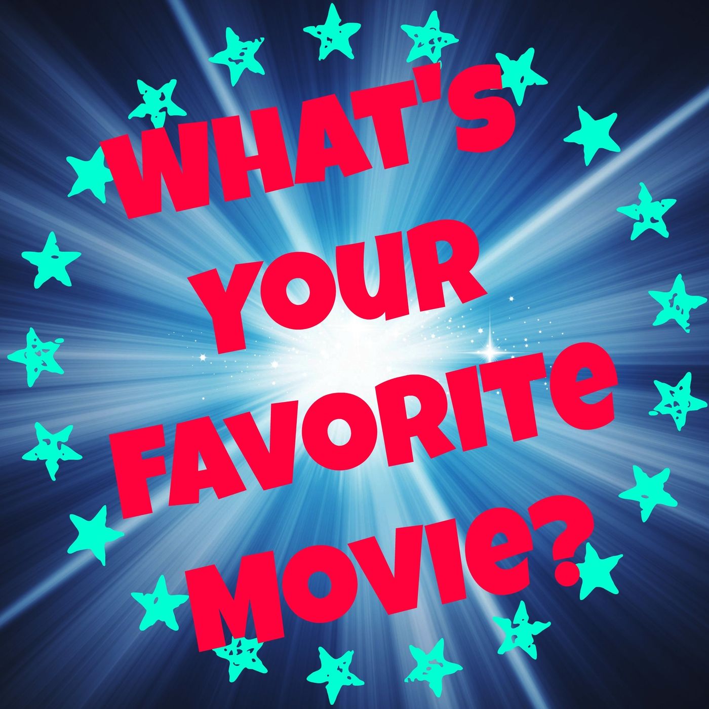 What’s Your Favorite Movie?