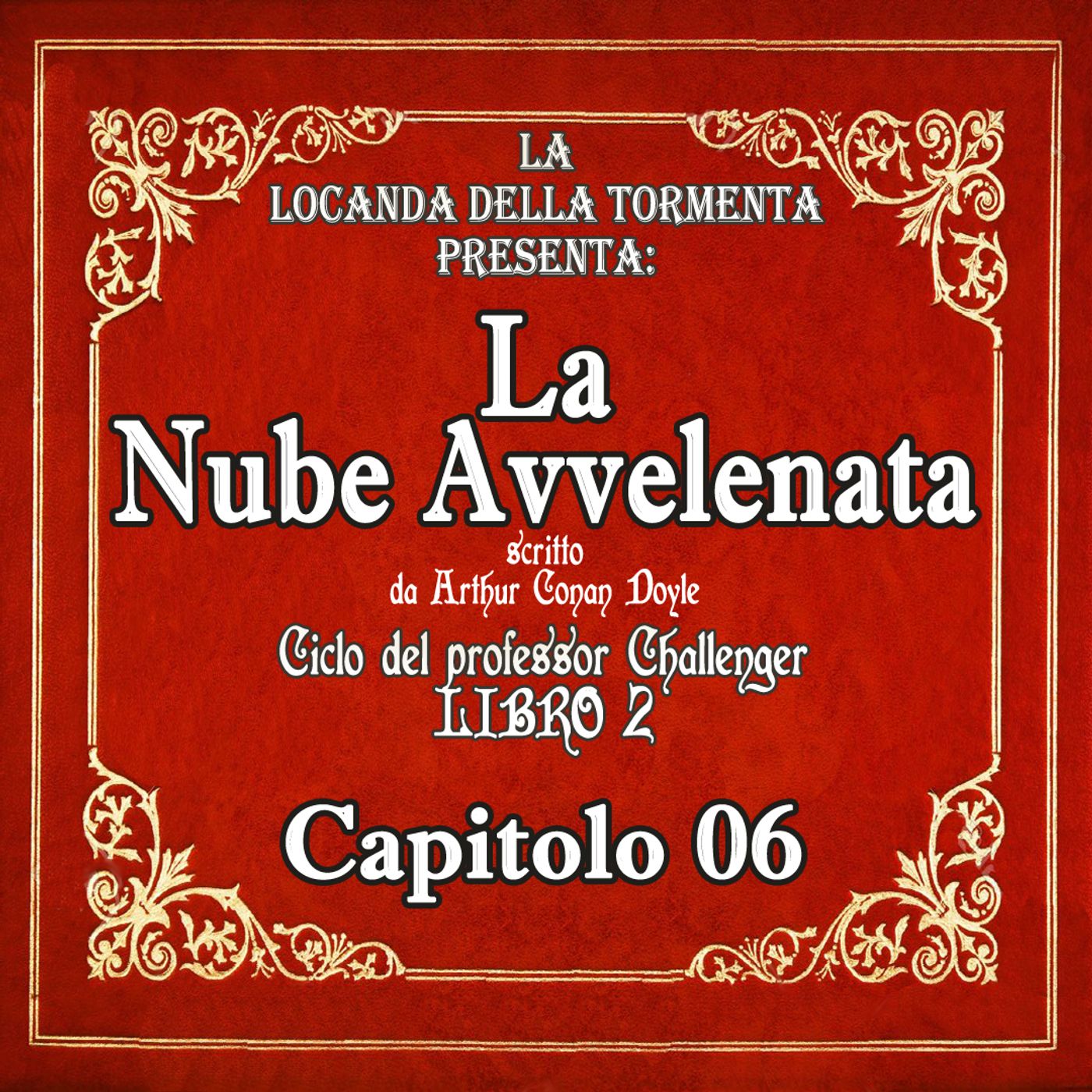 La nube avvelenata - Capitolo 06