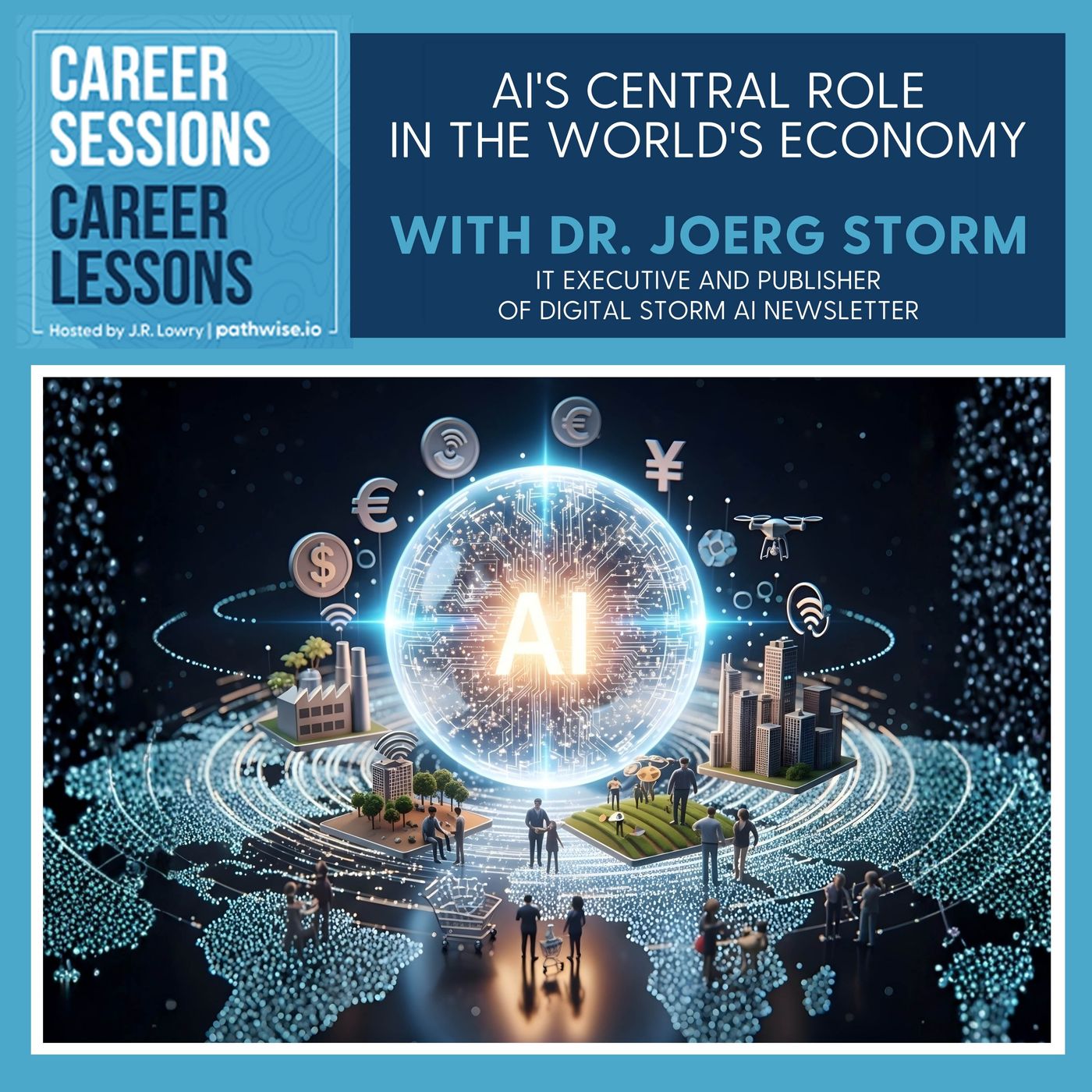 AI's Central Role In The World's Economy, With Dr. Joerg Storm episode artwork