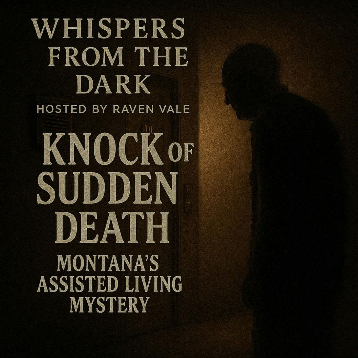 26: Knock Knock, Nobody is There: Butte’s Silent Reaper
