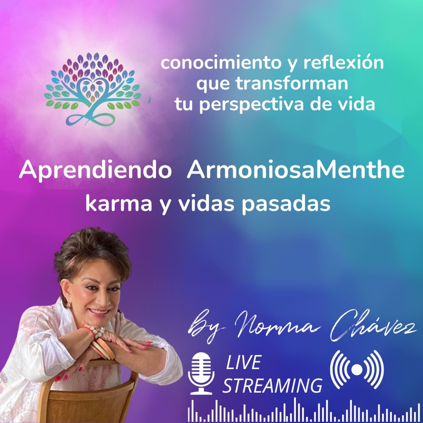 APRENDIENDO ARMONIOSAMENTHE || EL KARMA QUE GENERAMOS DESPUÉS DE LA INFANCIA