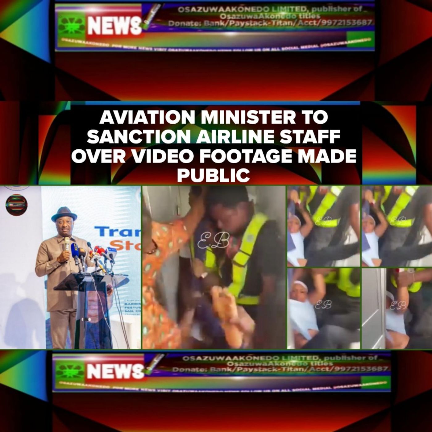 Aviation Minister To Sanction Airline Staff Over Video Footage Made Public episode artwork