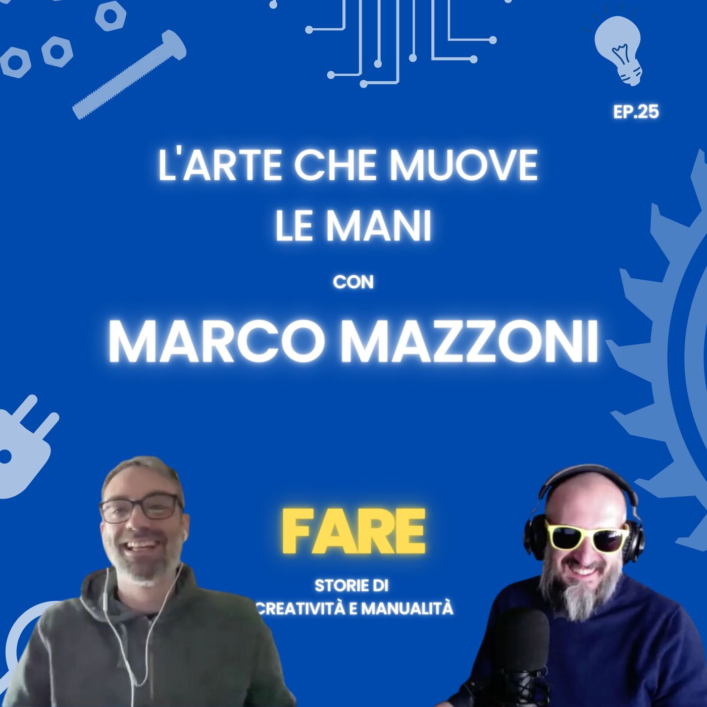 FARE - Il podcast sul Fai Da Te