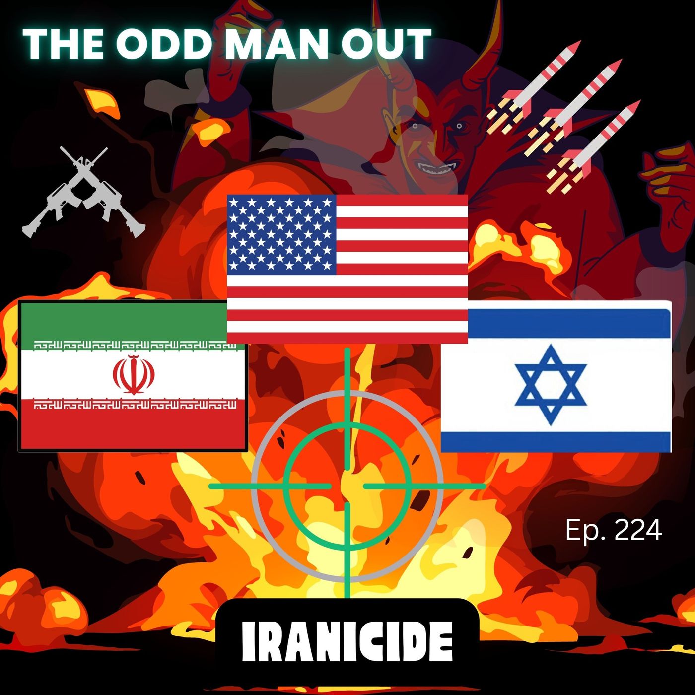 Ep. 224 Iranicide