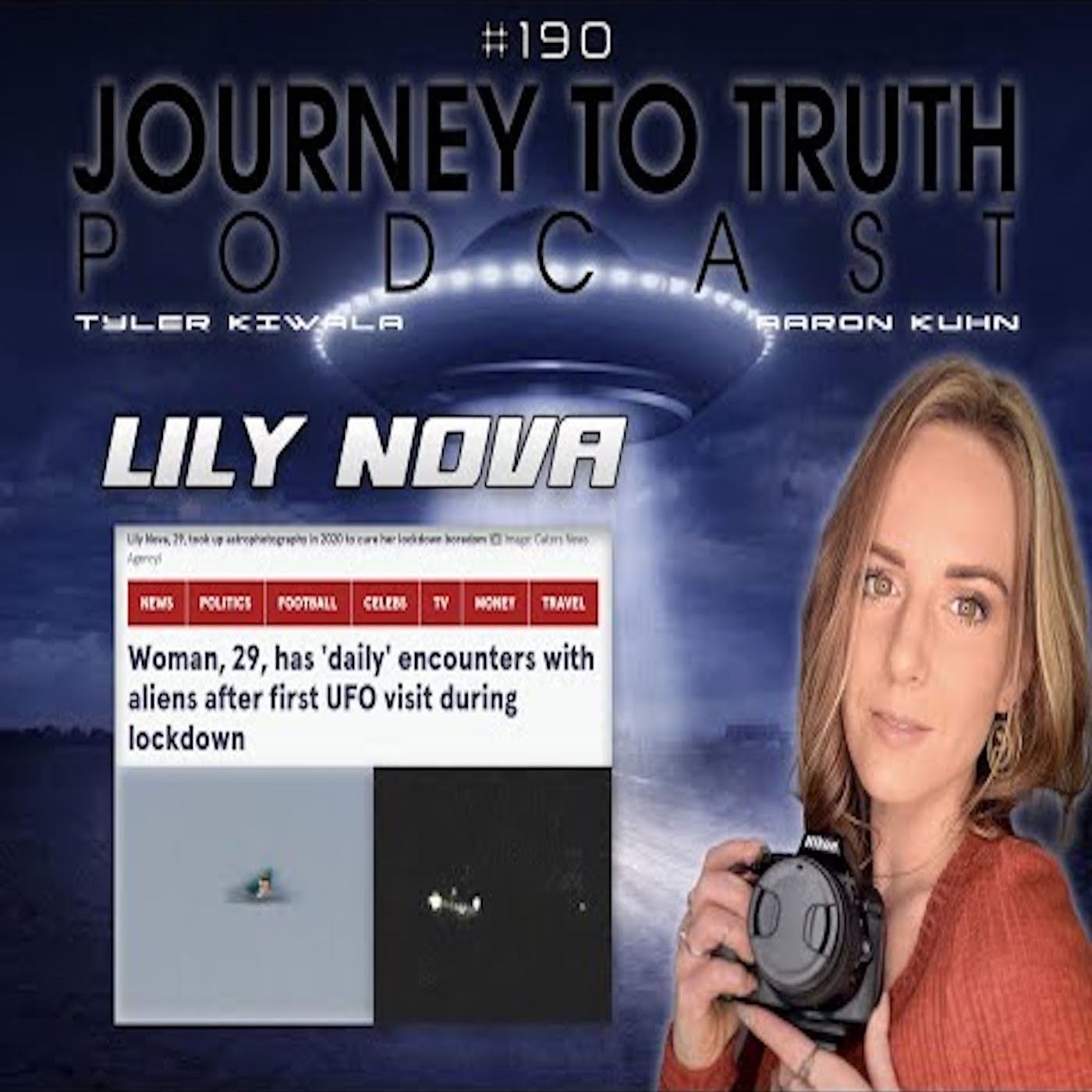 EP 190 - Lily Nova - Daily Encounters With UFO's & ETs - Photo & Video Evidence from St. Louis, MO