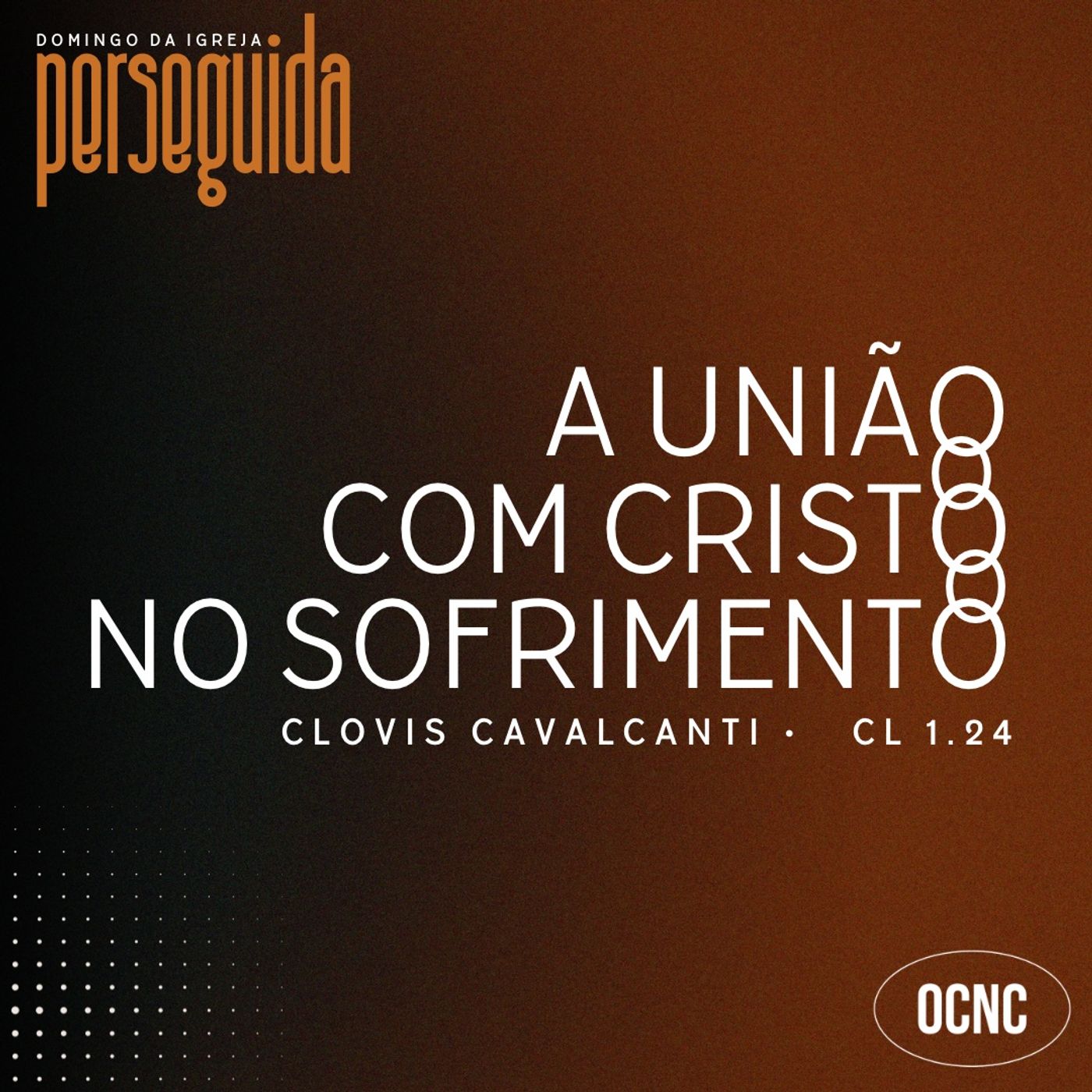 A UNIÃO COM CRISTO NO SOFRIMENTO - Cl 1.24 | Clovis Cavalcanti episode artwork