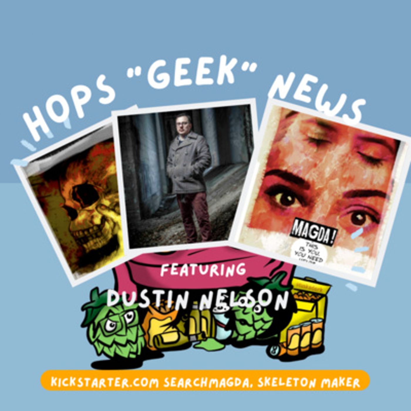 Ep 117: Interview w/ Dustin Nelson