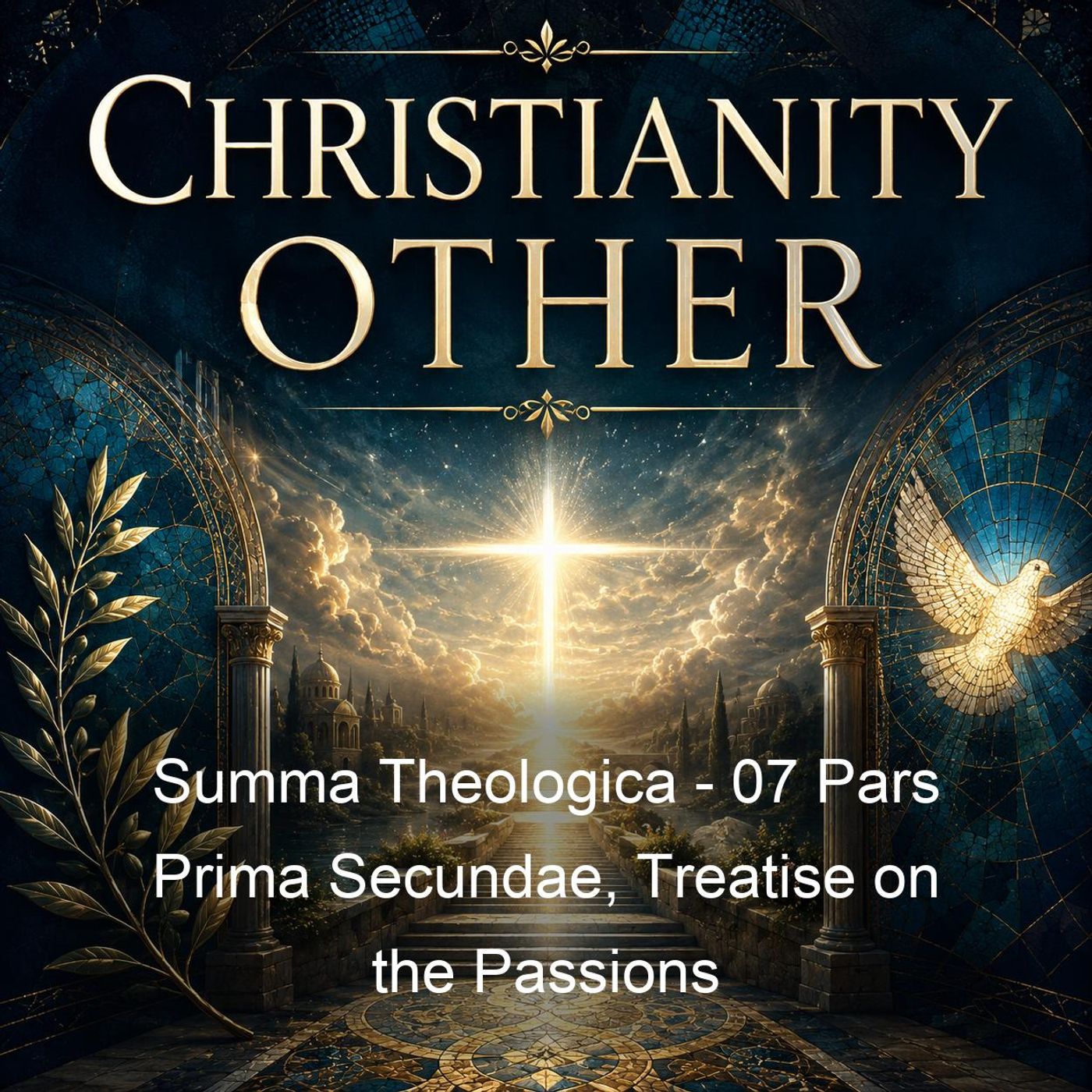 Summa Theologica - 07 Pars Prima Secundae, Treatise on the Passions