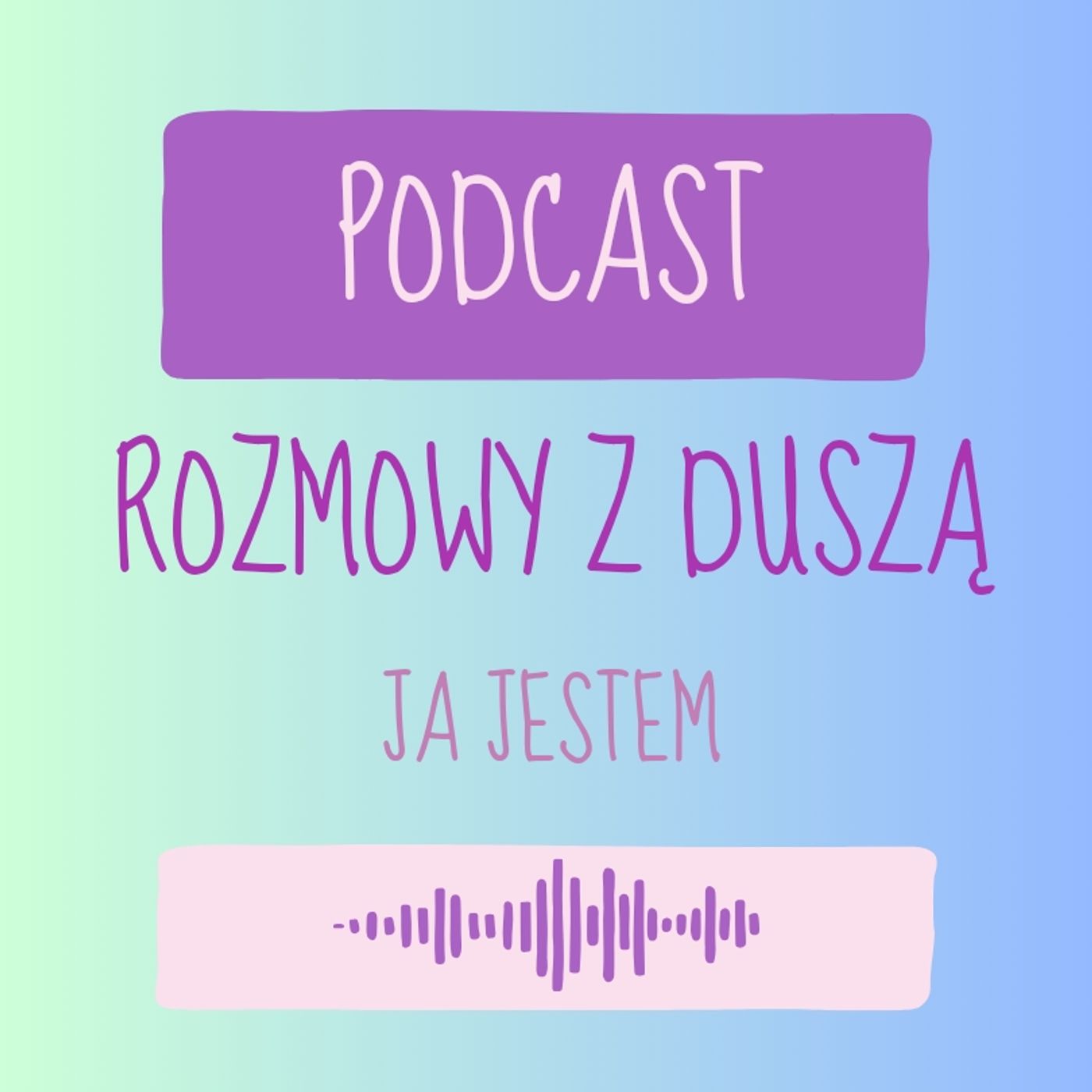 Rozmowy z Duszą