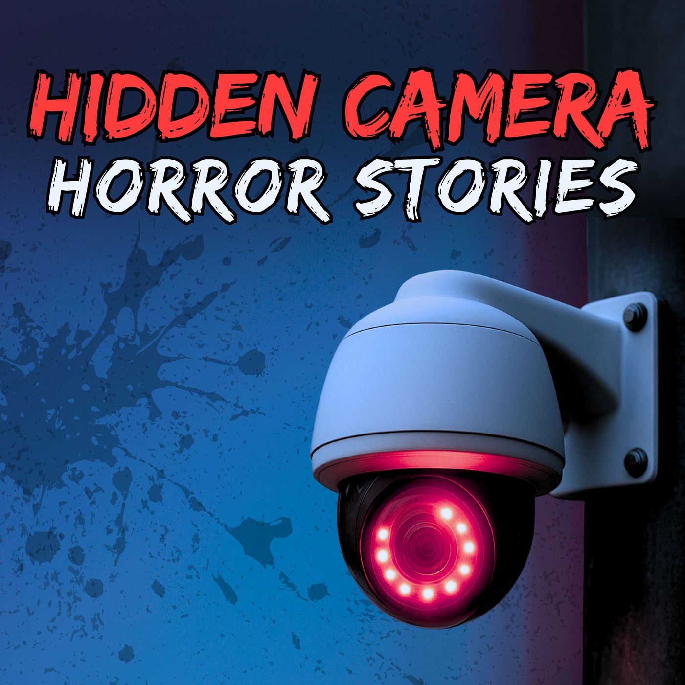 3 Terrifying Hidden Camera Horror Stories