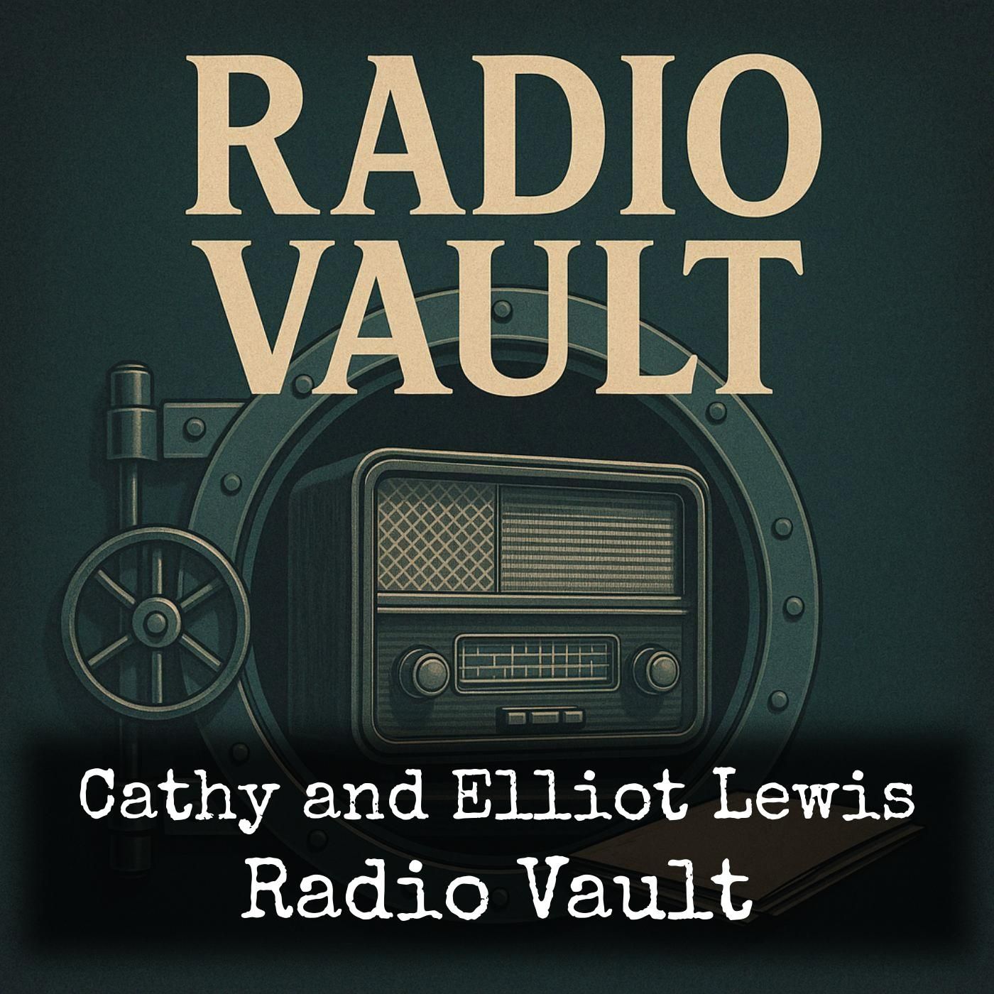 Cathy and Elliot Lewis - Radio Vault