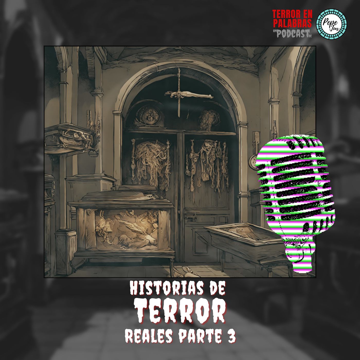 Episodio 6 - Historias de Terror Reales - Parte 3 episode artwork