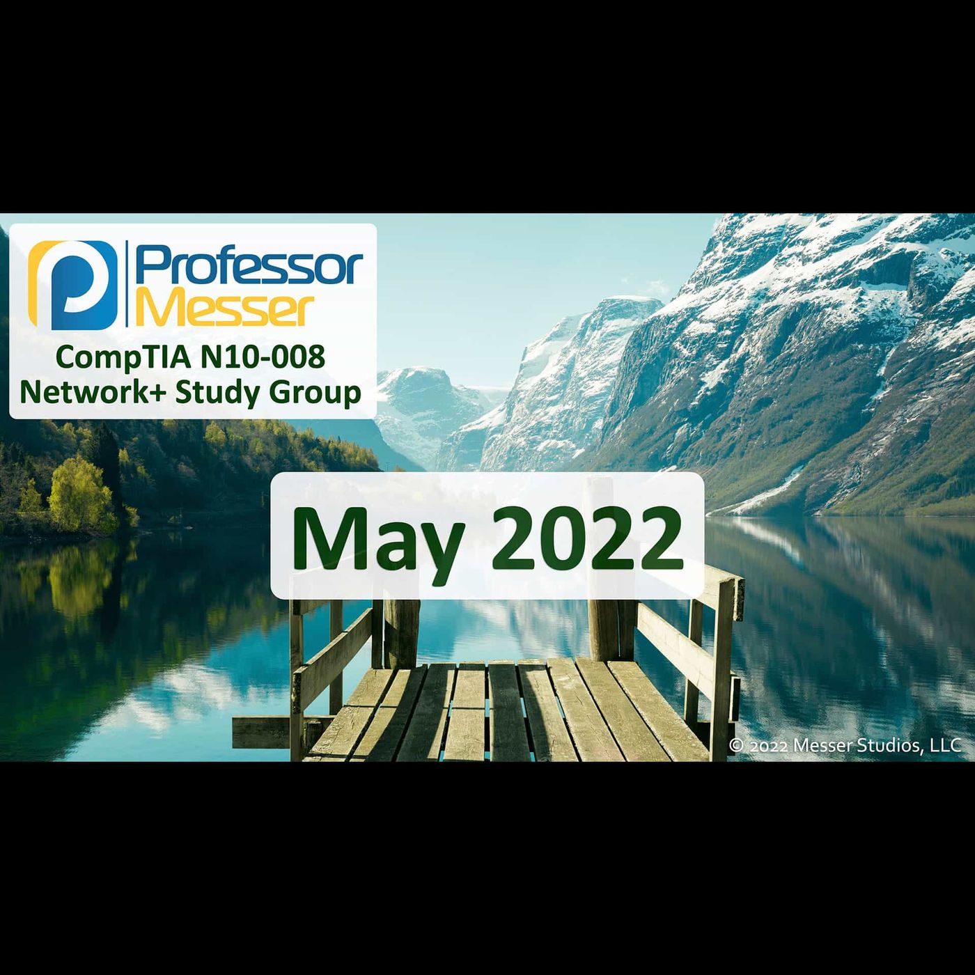 Professor Messer's N10-008 Network+ Study Group - May 2022
