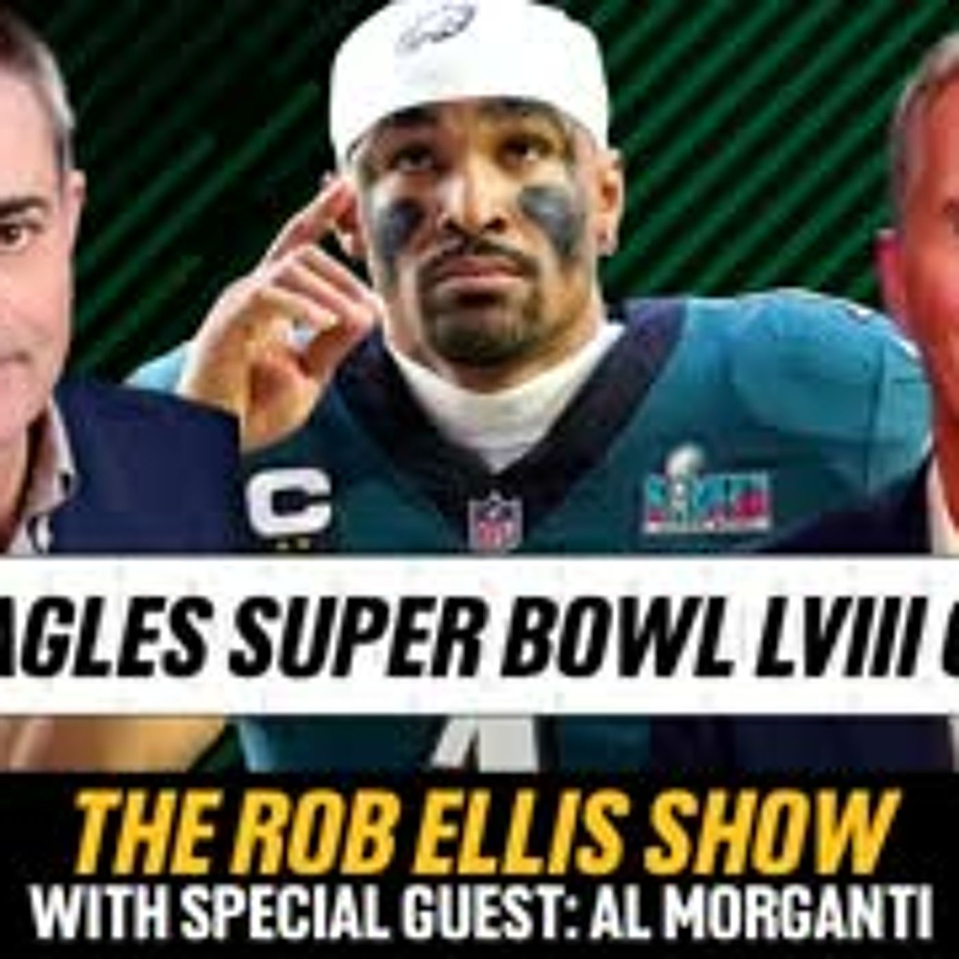 Rob Ellis & Al Morganti: Philadelphia Eagles Super Bowl Chances | The Rob Ellis Show | A2D Radio episode artwork