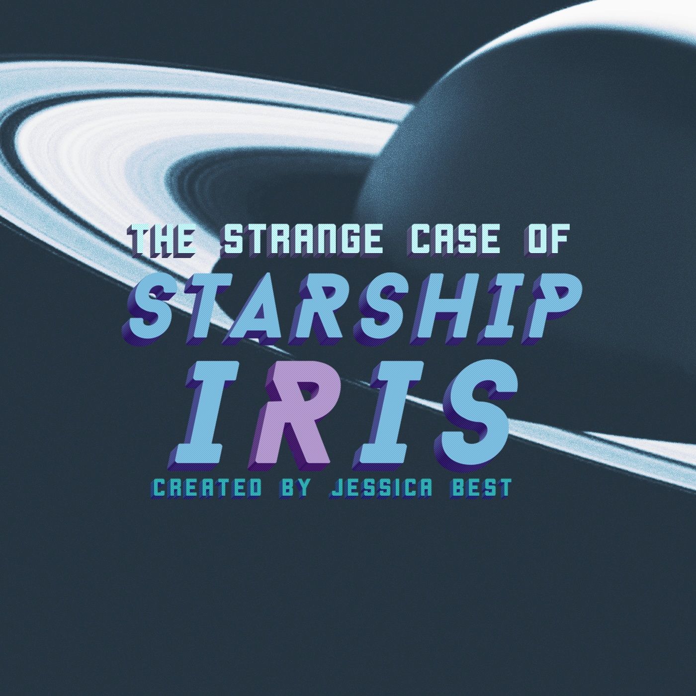 "The Strange Case of Starship Iris" Podcast