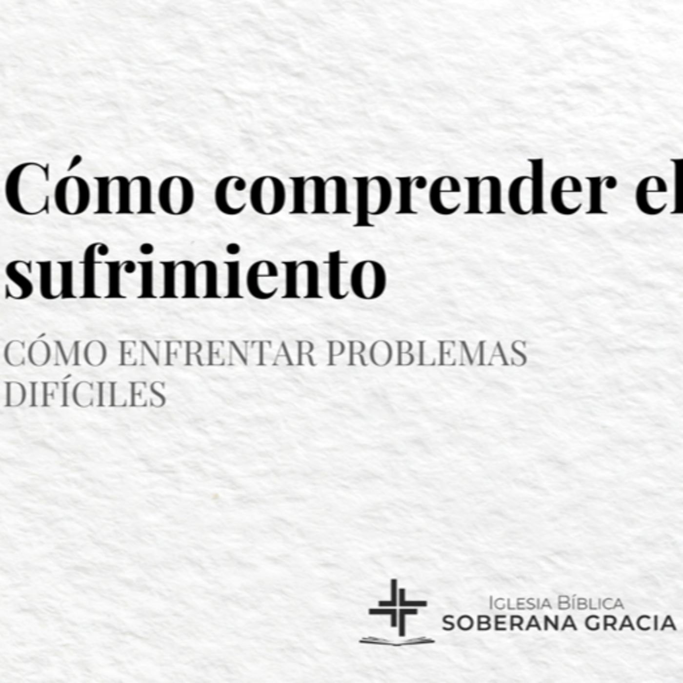 Iglesia Bíblica Soberana Gracia