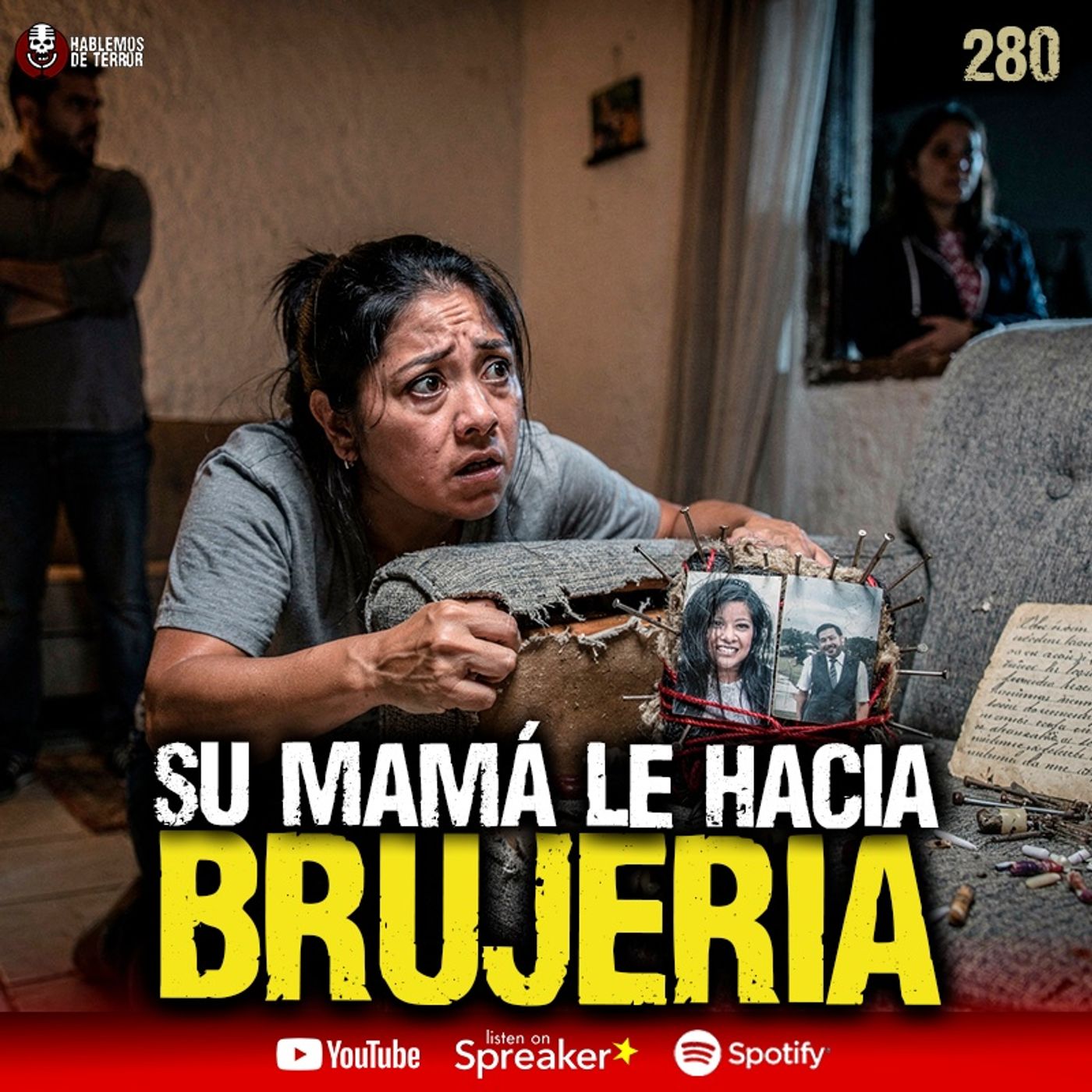Su madre le hacía BRUJERIA , 3 casos reales | Ep. 280 episode artwork
