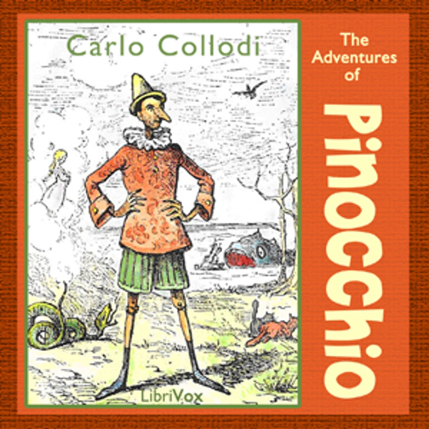 The Adventures of Pinocchio, by Carlo Collodi