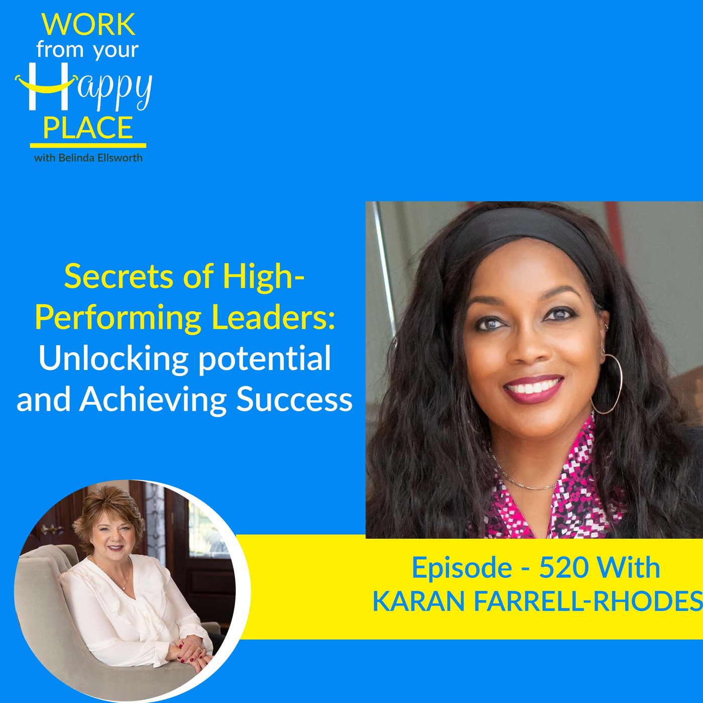 Secrets of High-Performing Leaders: Unlock potential and Achieve Success with Karan Farrell-Rhodes episode artwork