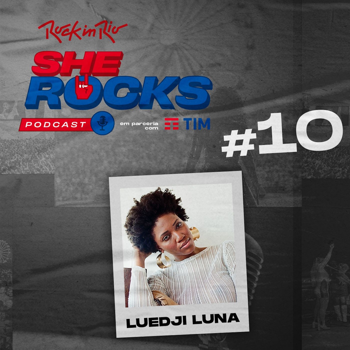 She Rocks - Ep10: Luedji Luna She Rocks - Ep10: Luedji Luna