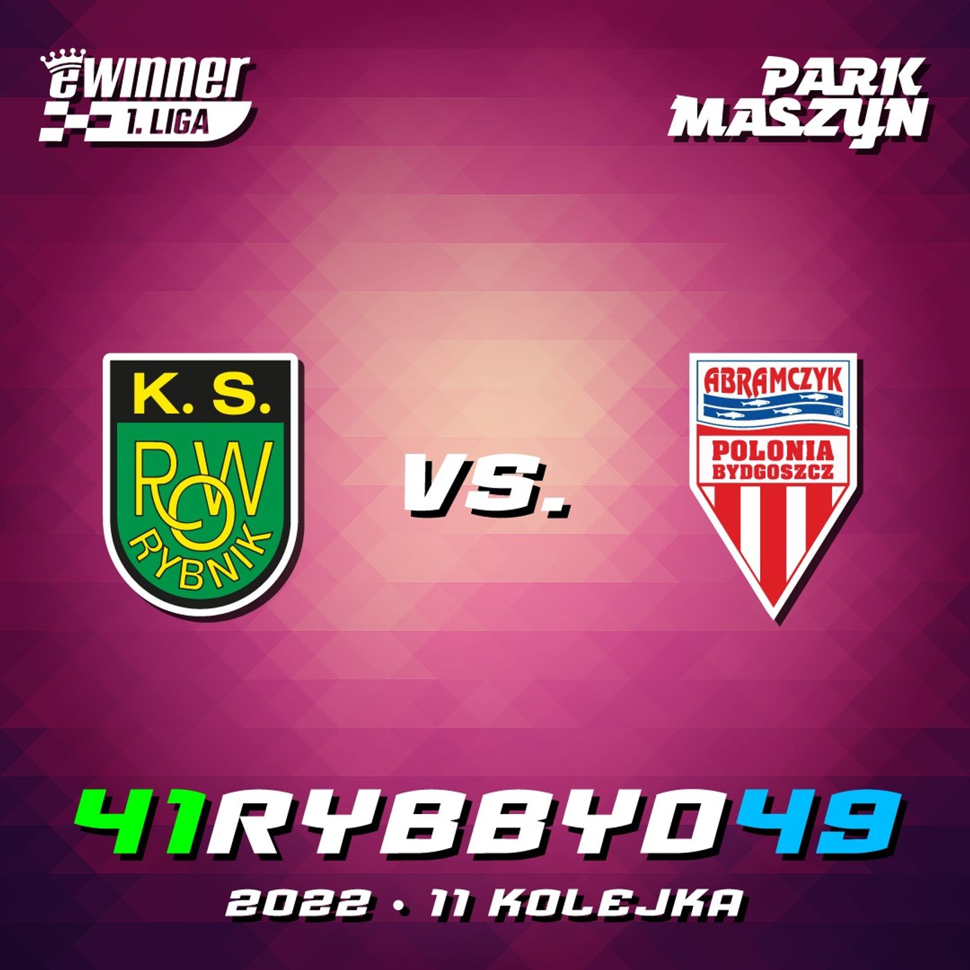 ROW RYBNIK vs. POLONIA BYDGOSZCZ (EWINNER 1. LIGA 2022) episode artwork