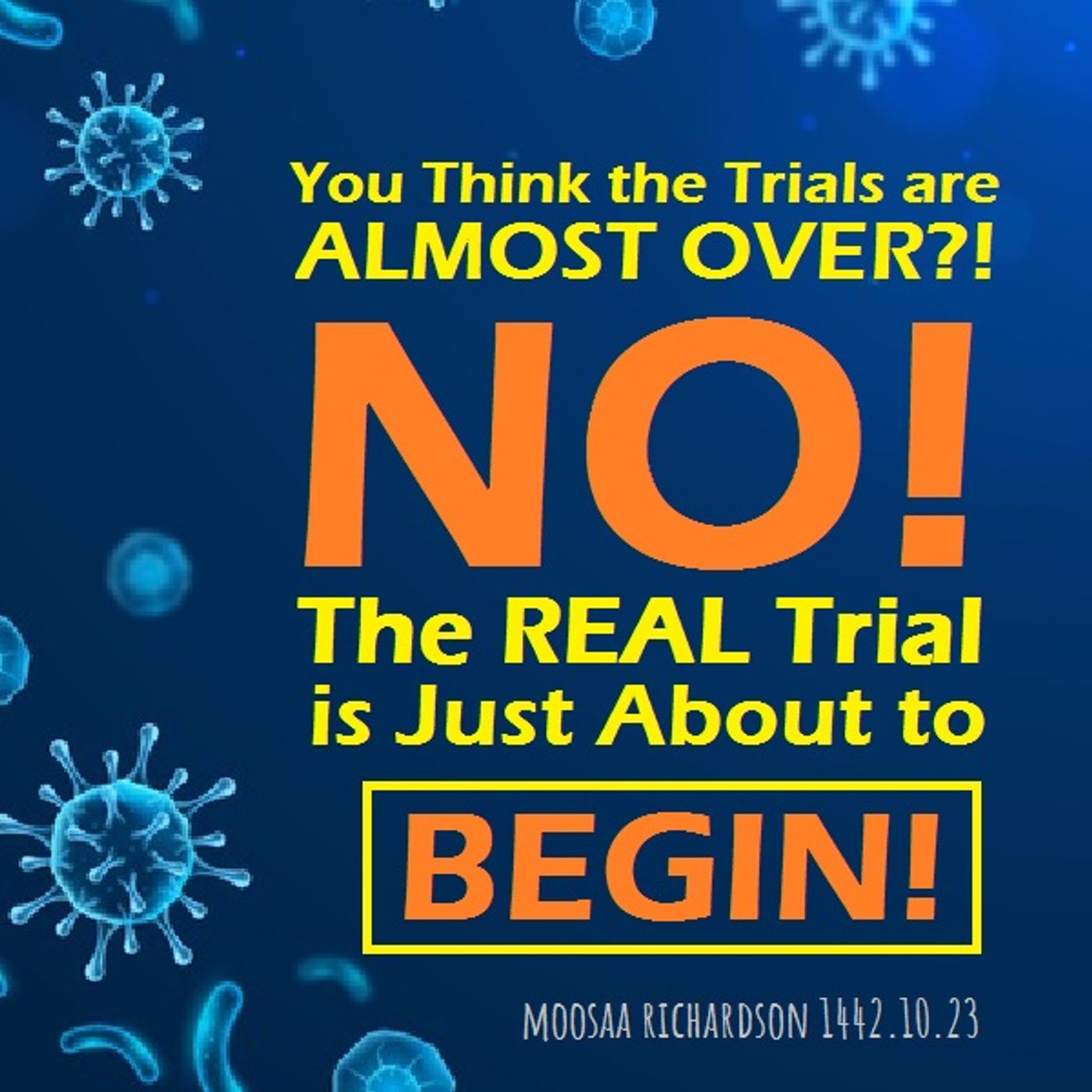 You Think the Trials are Almost Over, But NO! The Real Trial is Just About to Begin! episode artwork