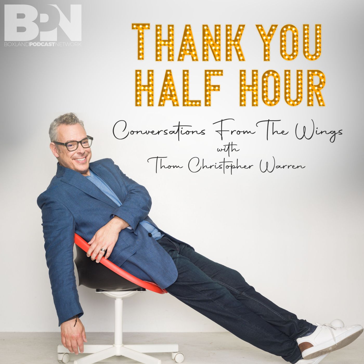 Thank You Half Hour! w/ Thom Christopher Warren